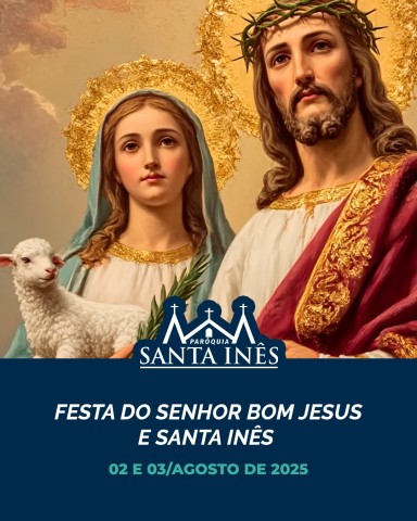 FESTA DO SENHOR BOM JESUS E SANTA INS