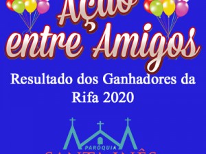 Ganhadores da Rifa da Parquia Santa Ins - 2020