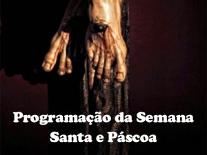 Programao da Semana Santa e Pscoa